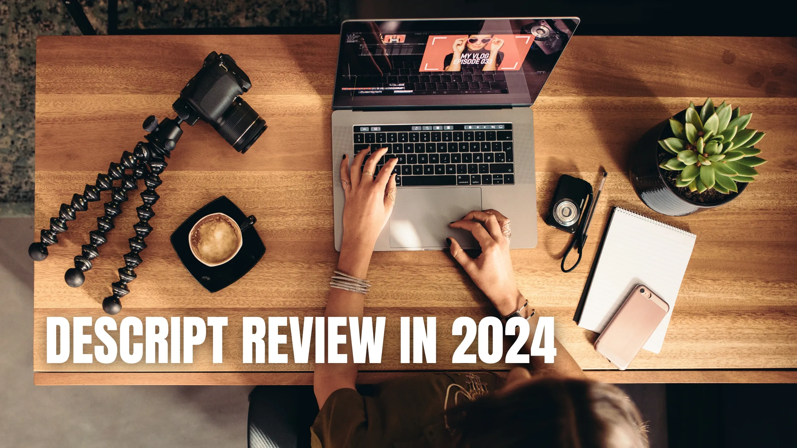 Descript Review: AI Video Editor Worth $144/Year? (2026)
