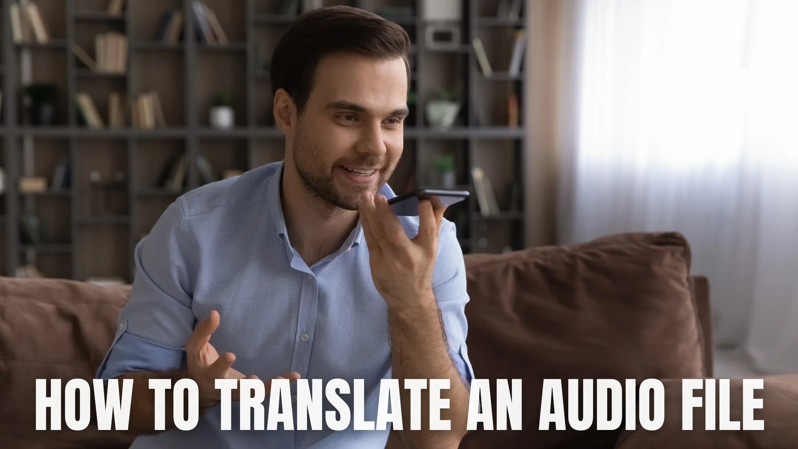 How to Translate an Audio file