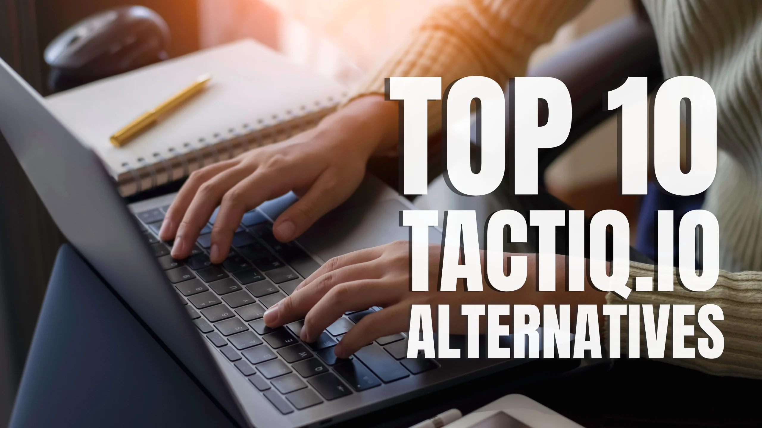 Top 10 Tactiq.io Alternatives