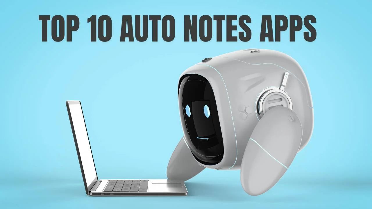 Top 10 Auto Notes Apps