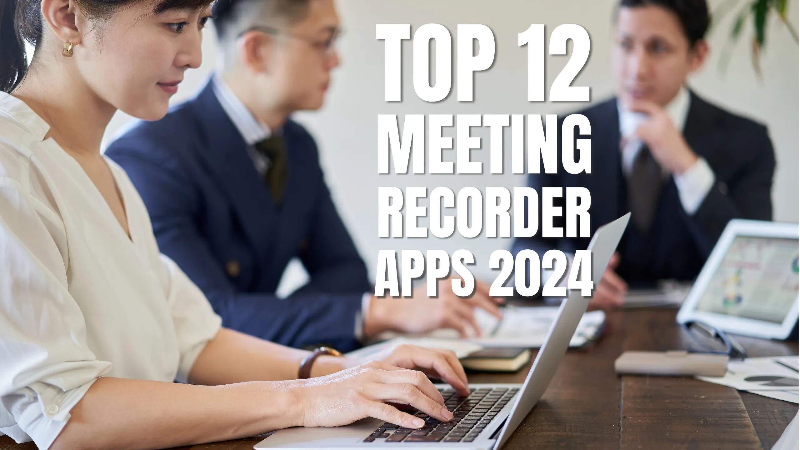 Top 12 Meeting Recorder Apps 2026 - Pricing and Feature Comparison